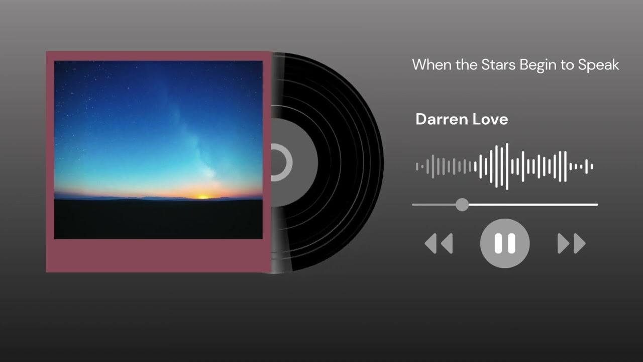 Darren Love - When the Stars Begin to Speak