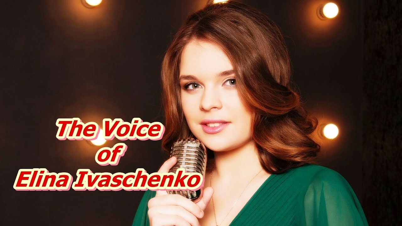The Voice of Elina Ivashchenko (REUPLOAD)