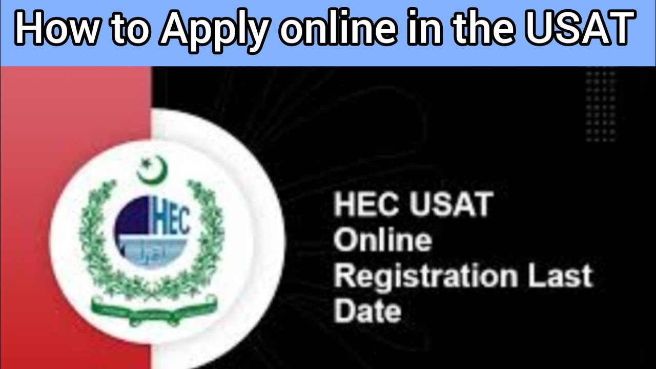 USAT Test Registration 2025 | How to Apply for HEC USAT 2025