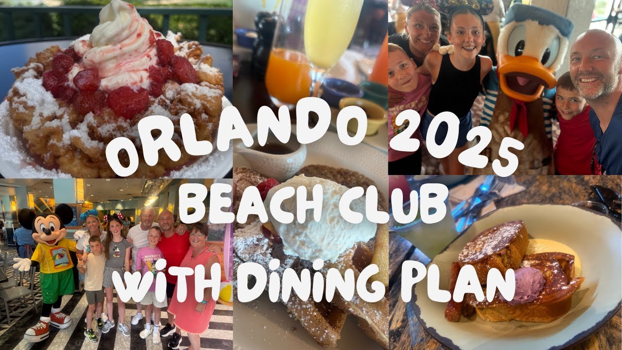 Orlando 2025 | Beach Club | Dining Plan | EPCOT | Magic Kingdom | Animal Kingdom | Hollywood Studios