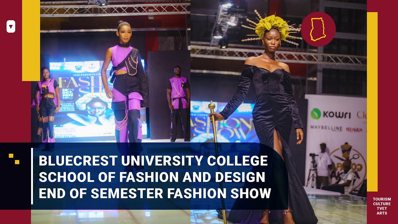 BlueCrest School of Fashion Student Runway | Ghana Education | Ghana National Journal