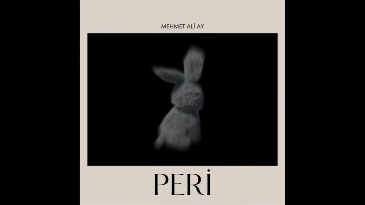 Mehmet Ali AY - Peri (slowed)