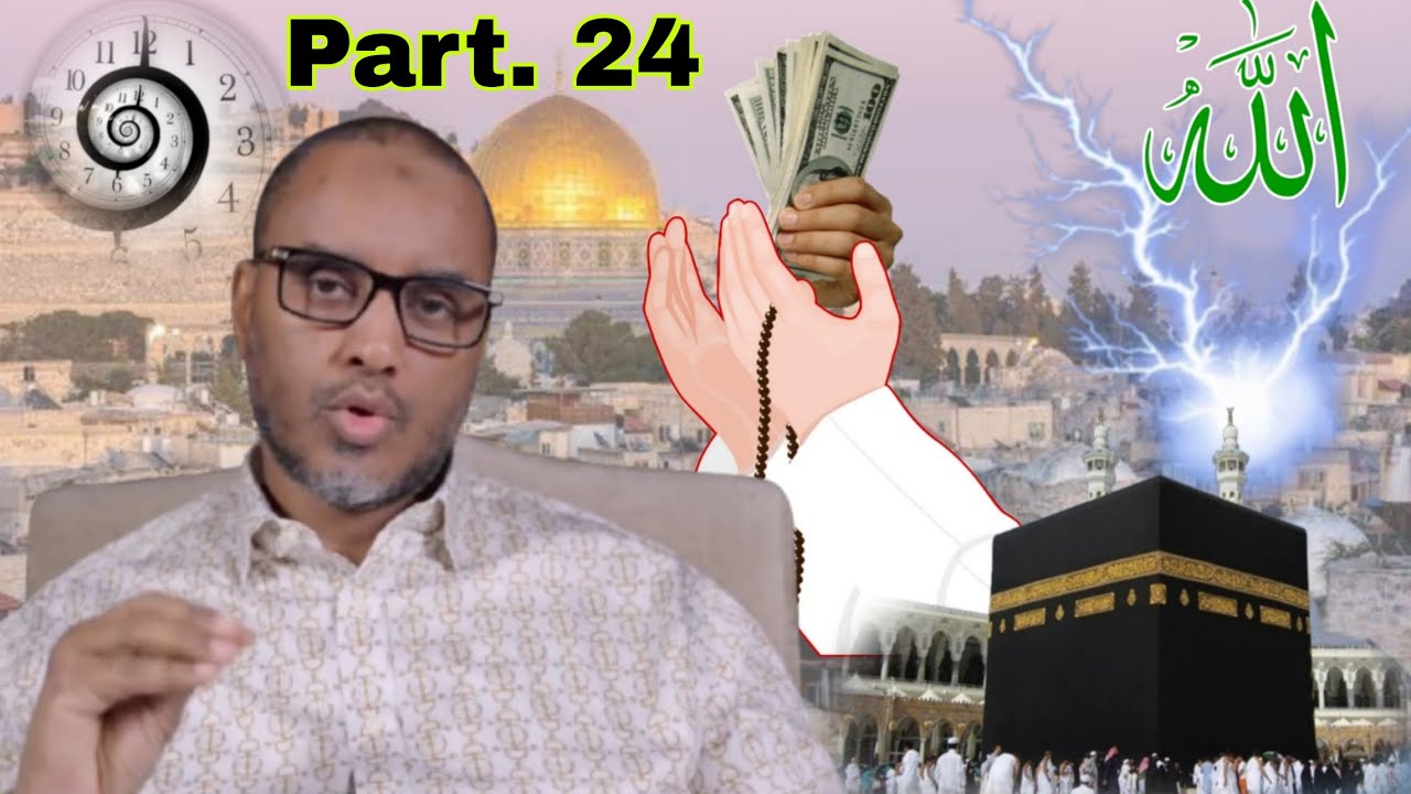 Fahad Yaasiin Barashada Magacyada Ilaahay iyo Siraha Ku Duugan || Part 24 ||