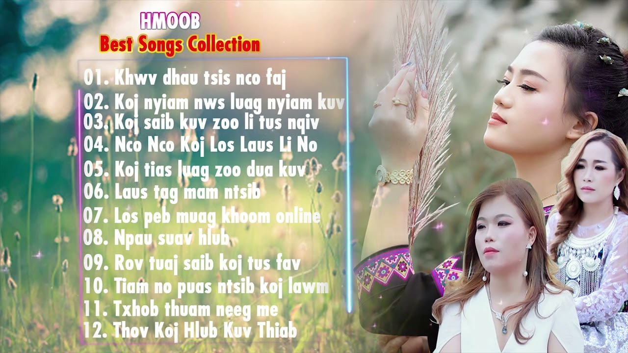 Nkauj Lom Zem - Nkauj Kho Siab - Hmong best song collections part. 6 2022