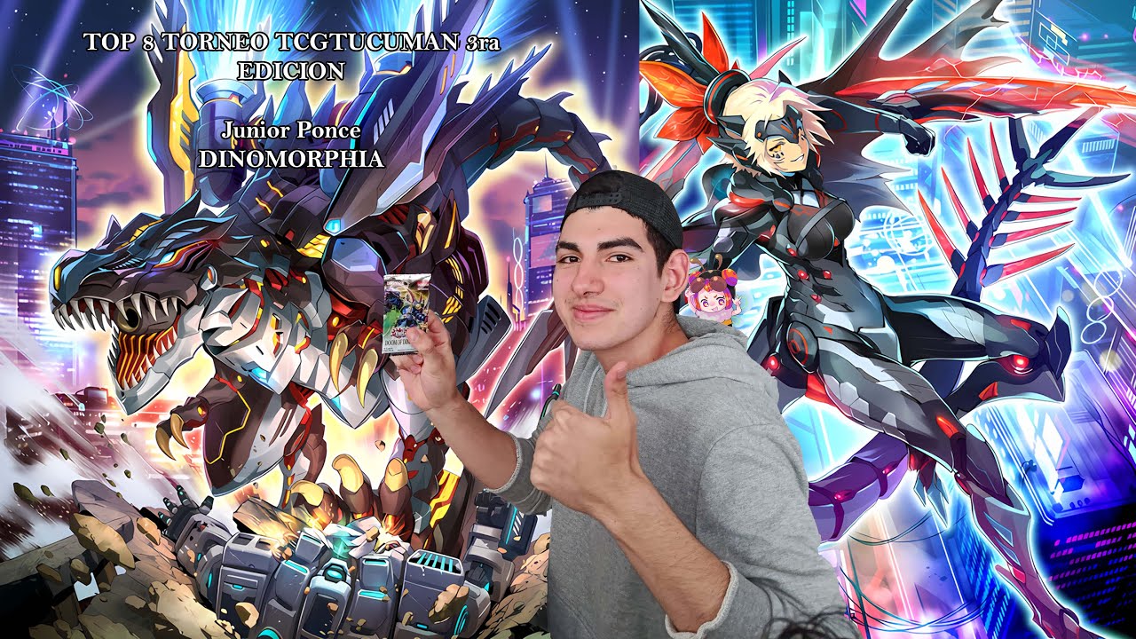 DECK PROFILE TOP 8 TCGTUCUMAN 3ra EDICION - Junior Ponce Dinomorphia