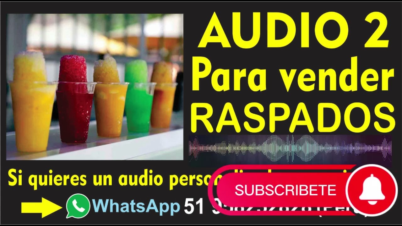 Audio 2 para vender Raspados