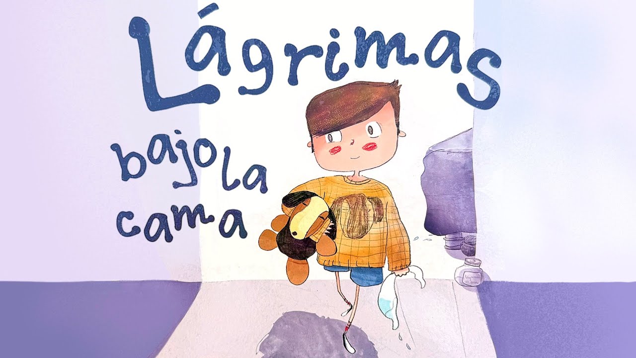 Lágrimas bajo la cama // Cuentos Infantiles