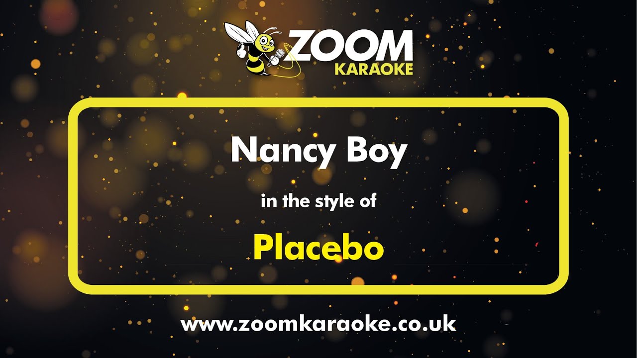 Placebo - Nancy Boy - Karaoke Version from Zoom Karaoke