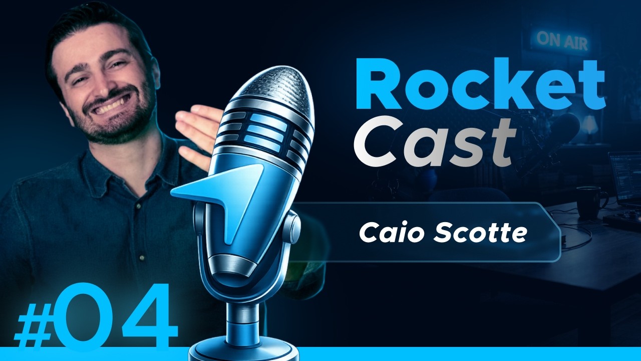 Trader e Educador: a construção de uma carreira no mercado | RocketCast #04 com Caio Scotte