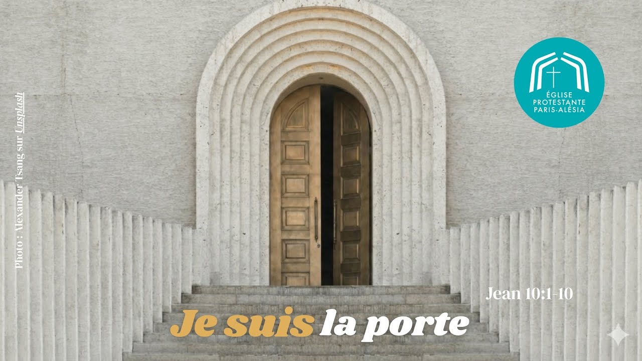 Je suis la porte (Jean  10:1-10) - Mélanie Ehrismann - 25 01 2026