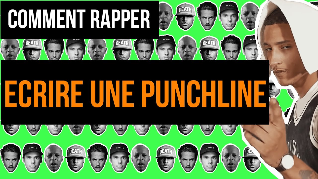 COMMENT RAPPER - Comment écrire une PUNCHLINE