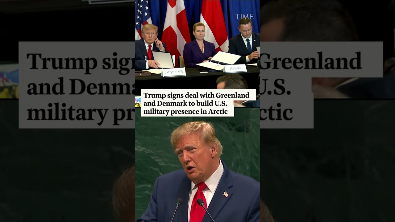 Trump signs deal with Greenland and Denmark to build U.S. military presence in Arctic