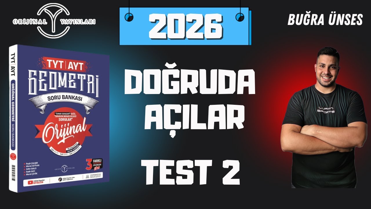 Doğruda Açılar | Test-2 | TYT-AYT Orijinal Geometri Soru Bankası 2026