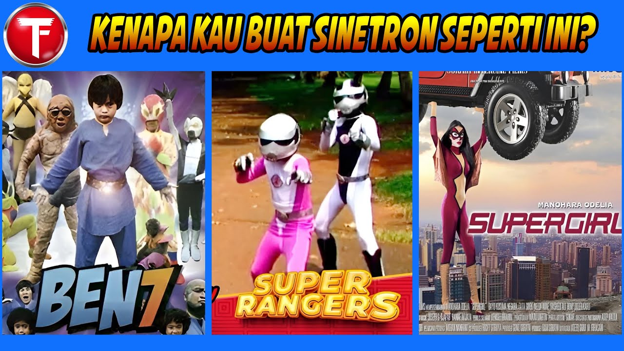 7 Sinetron Super Hero Indonesia Paling WTF