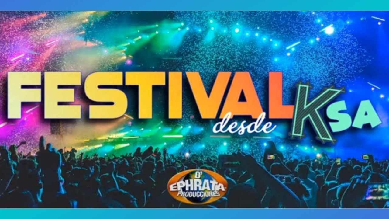 Festival Desde KSA
