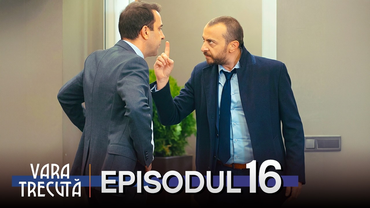 Vara trecută - Episodul 16 | Cu subtitrări în română | Seriale Turcesti | Son Yaz