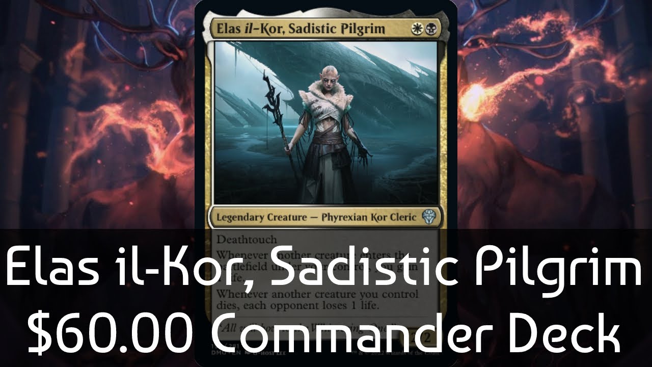 Elas il Kor, Sadistic Pilgrim $60 Commander Deck