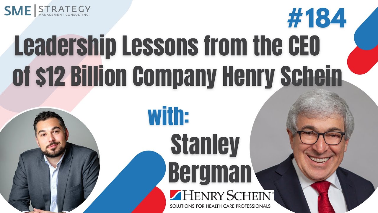 Leadership Lessons from the CEO of $12.4 Billion Company Henry Schein w/Stanley Bergman Ep.184
