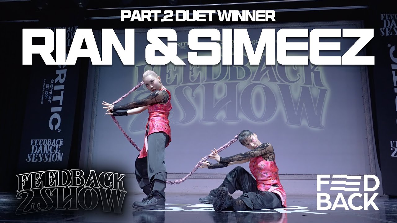 RIAN & SIMEEZ | PART.02 DUET WINNER | 2024 FEEDBACK 2SHOW | 피드백투쇼 2024