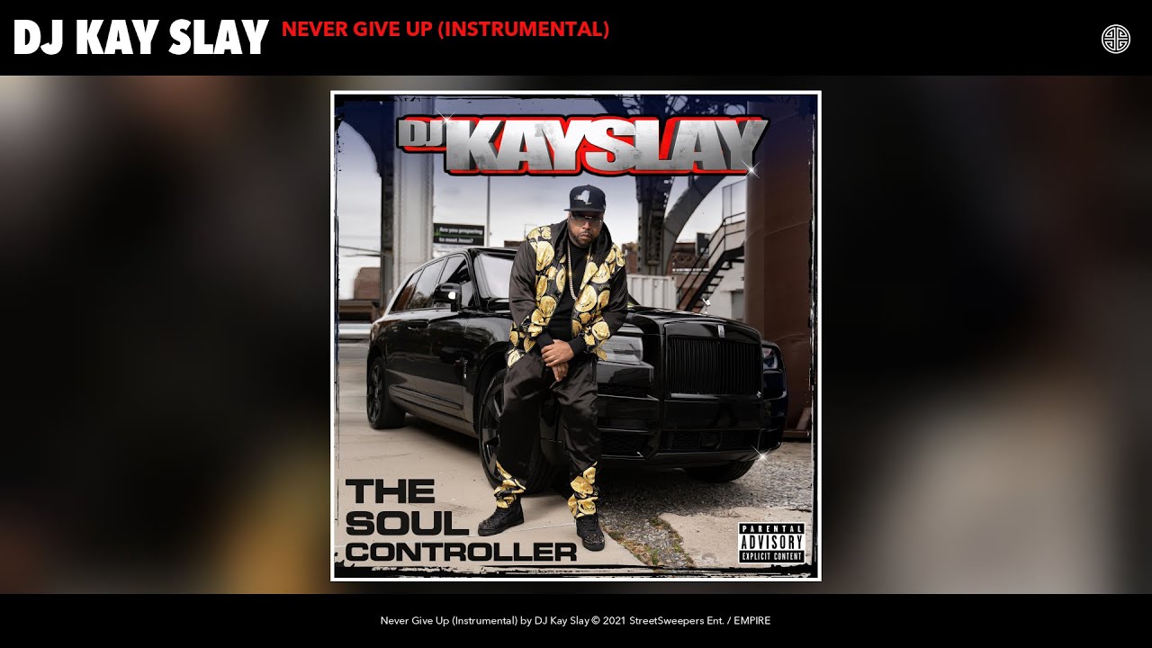 DJ Kay Slay - Never Give Up (Instrumental)