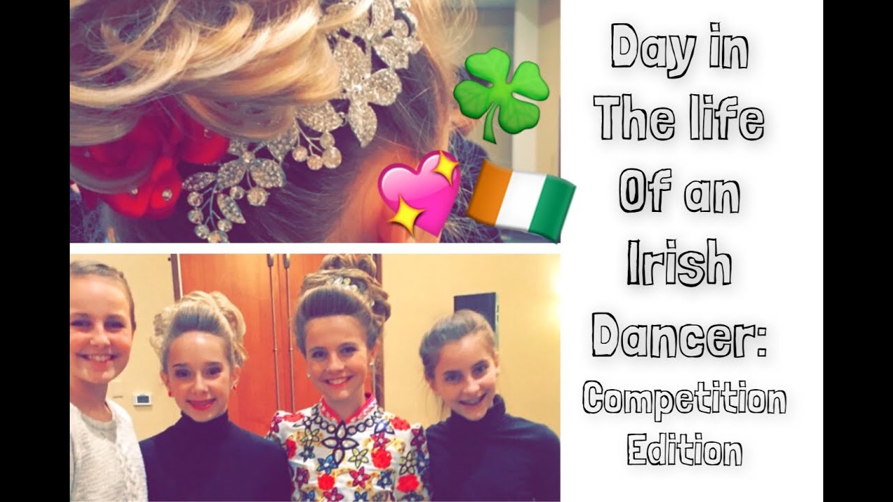 Day In the Life Of An Irish Dancer: Competition Edition🍀| SuperSisters
