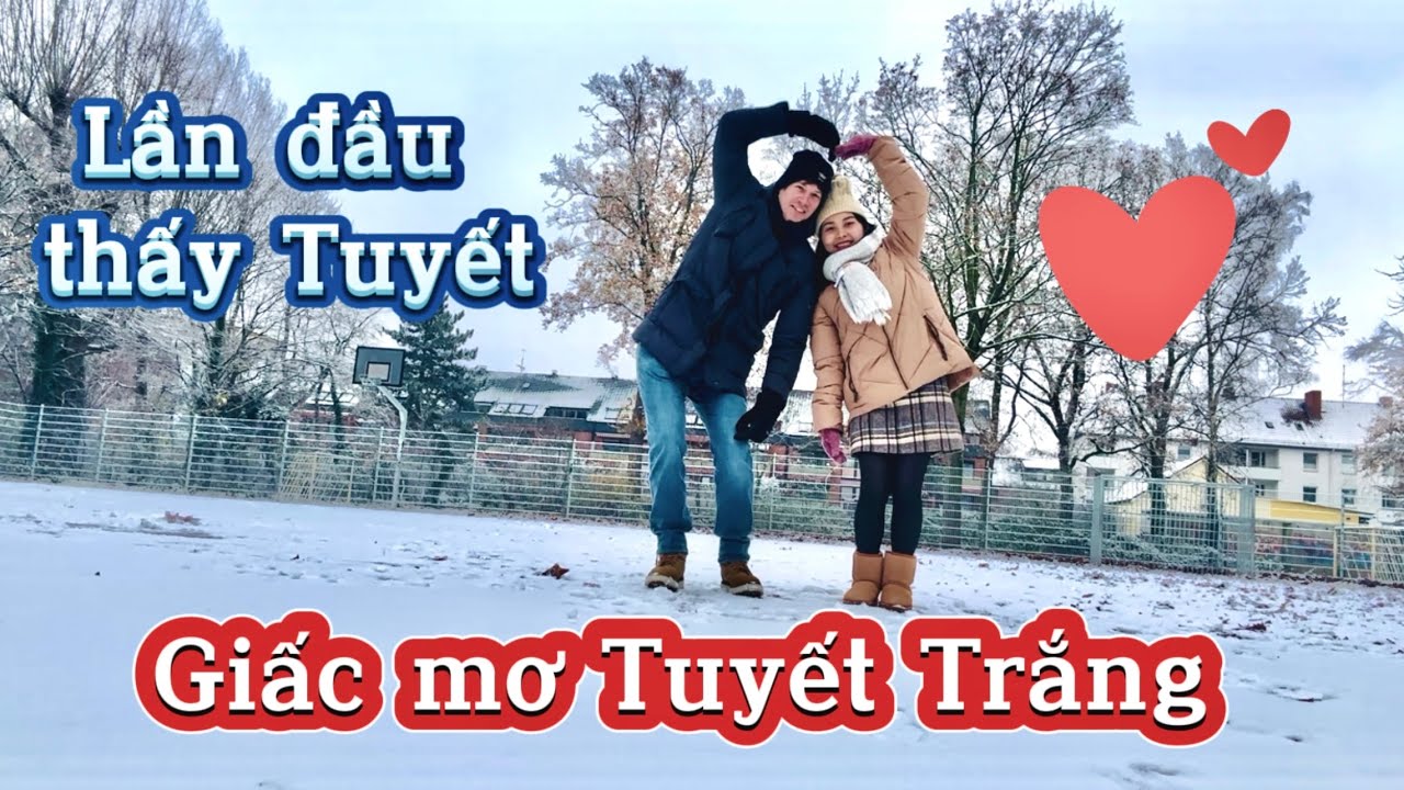 🇩🇪#20. LẦN ĐẦU THẤY TUYẾT TẠI ĐỨC ❄️| GIẤC MƠ TUYẾT TRẮNG Đ&Atilde; TH&Agrave;NH SỰ THẬT❄️| CẶP Đ&Ocirc;I VIỆT-ĐỨC