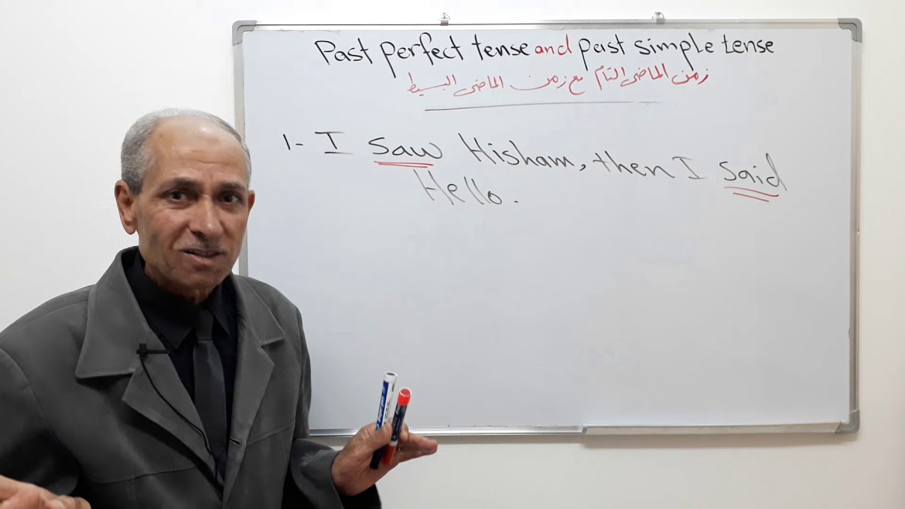 3-التميز بين الماضي التام والماضي البسيط past perfect tense