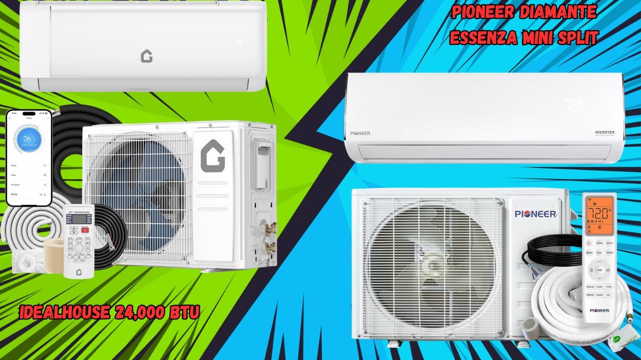 Which AC fits your home? IDEALHOUSE 24,000 BTU  VS Pioneer Diamante Essenza 17,000 BTU