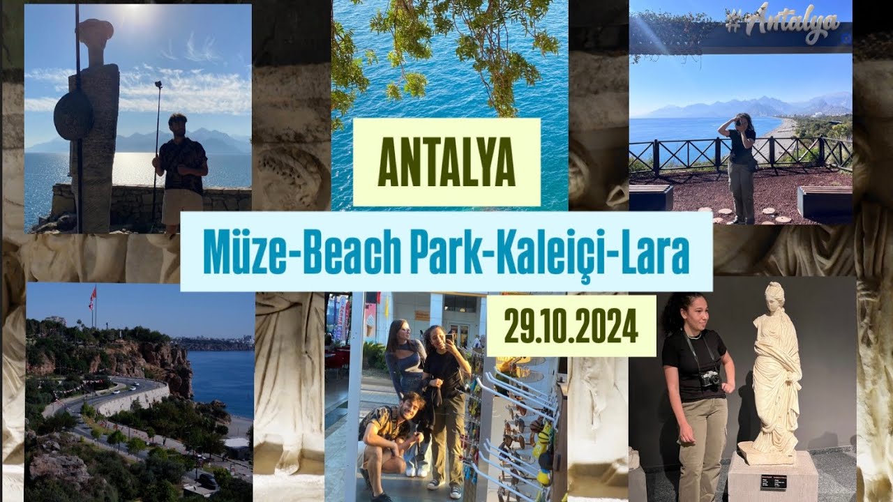 Antalya Müzesi - Beach Park - Kaleiçi - Lara/Antalya Şehir Merkezi Turu