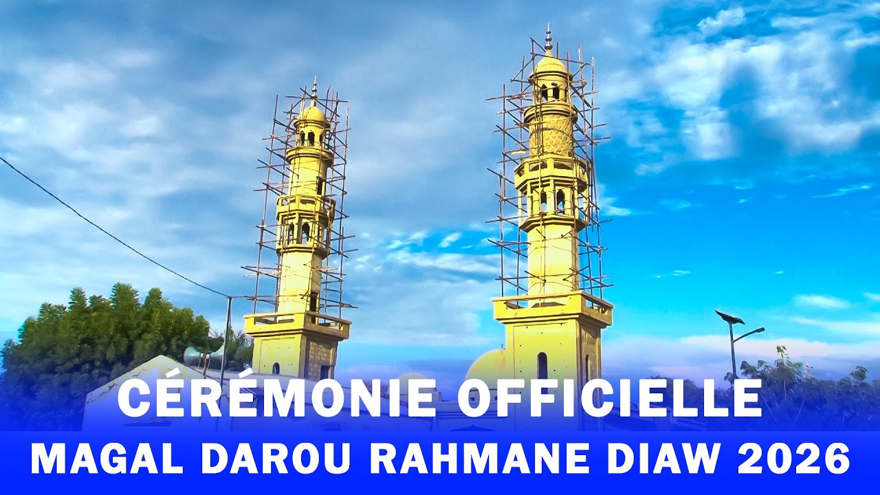 🔴 EN DIRECT CEREMONIE OFFICIELLE MAGAL DAROU RAHMANE 2026 WAKEUR BAYE S DIAW MANSOUR