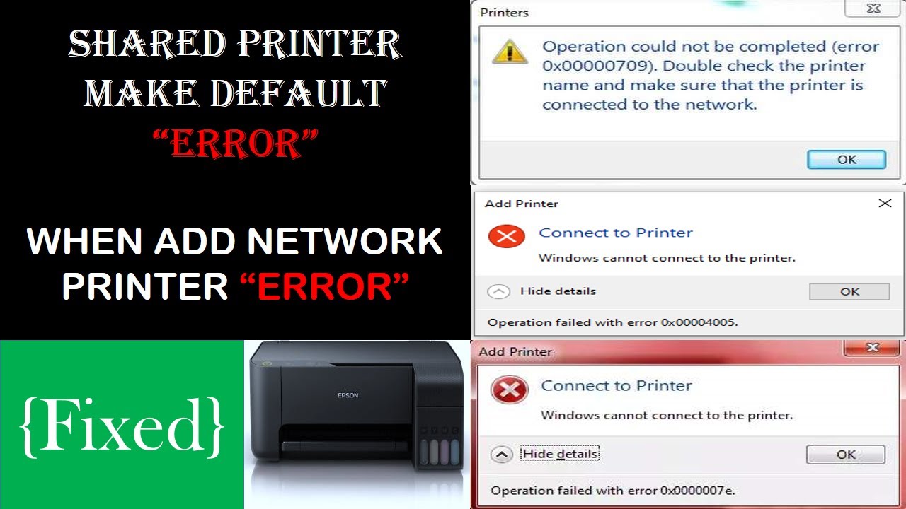 HOW TO FIXED NETWORK PRINTER Error || 0x00000709 || 0x00004005 || 0x0000007e  ||