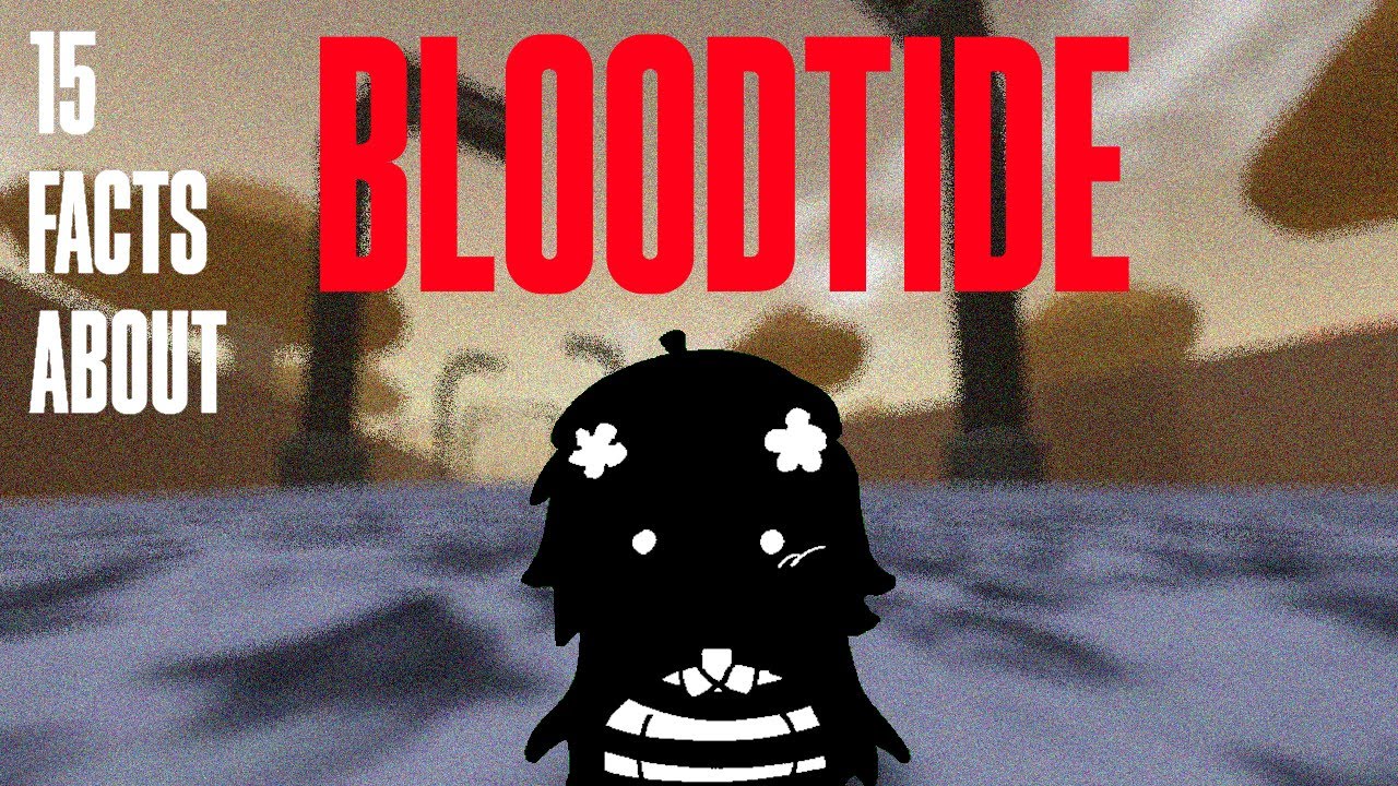 15 THINGS YOU MIGHT'VE NOT KNOWN ABOUT ROBLOX BLOODTIDE... + IMPORTANT NEWS