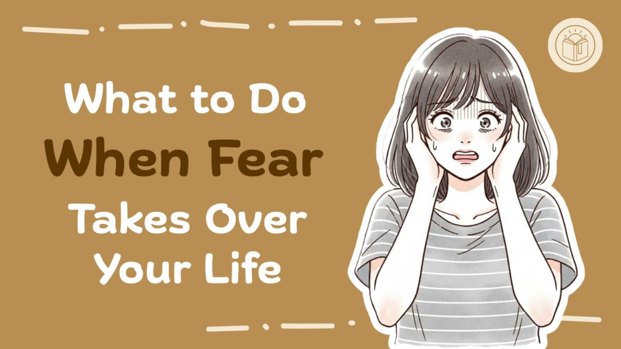 What to Do When Fear Takes Over Your Life | Life Classroom EP.11