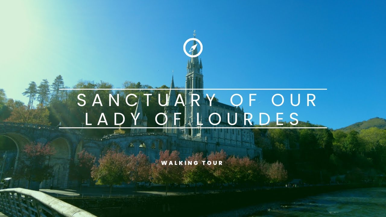 Walking Tour: Sanctuaire Notre-Dame de Lourdes (Off-season)