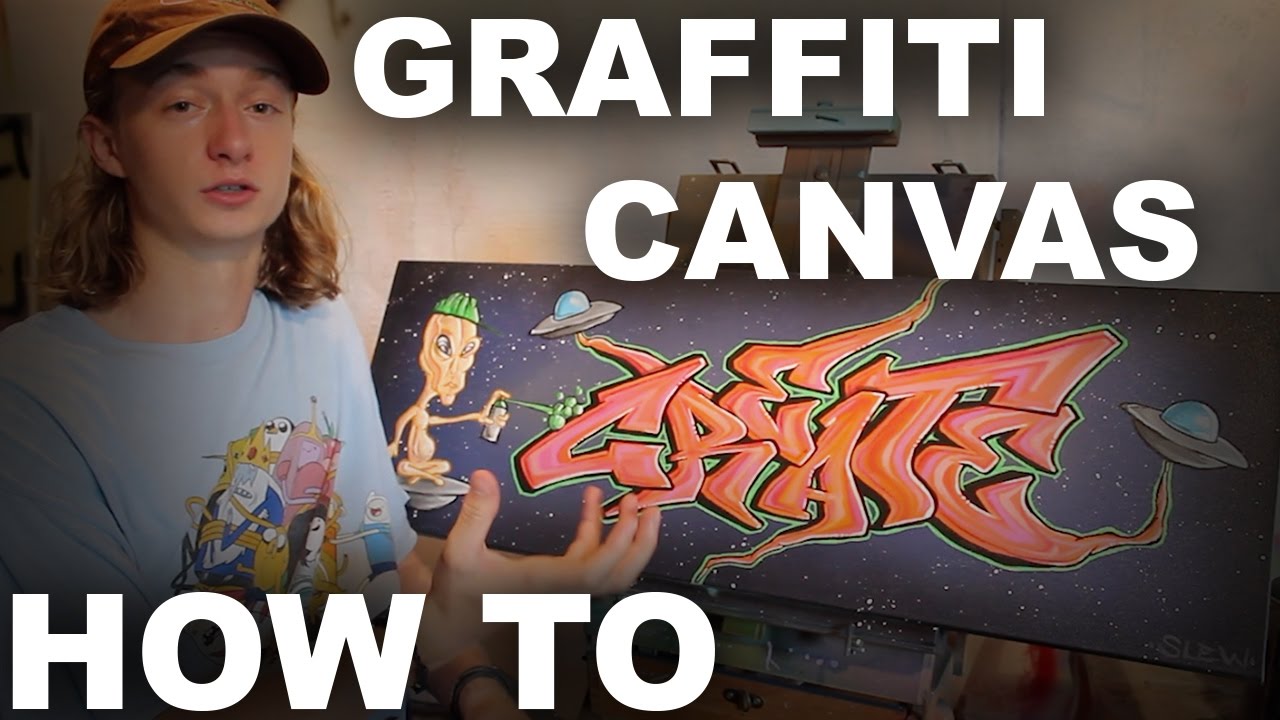 HOW TO PAINT A GRAFFITI CANVAS