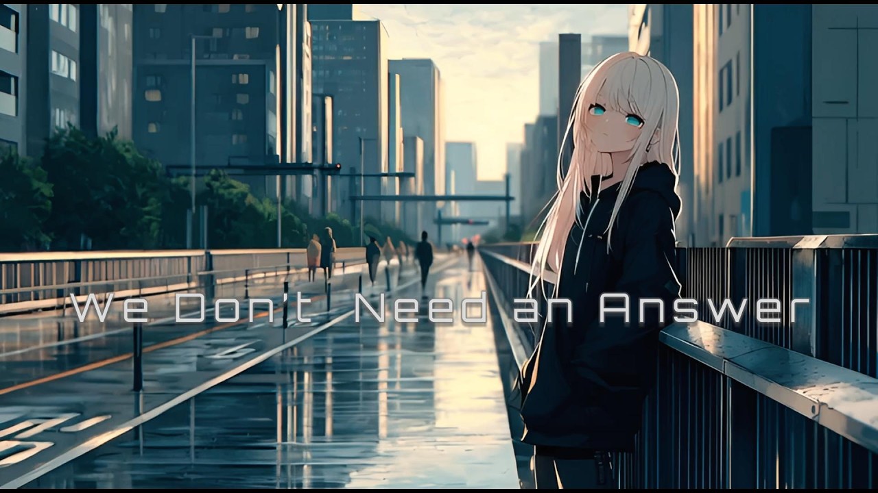 We Don’t  Need an Answer–NayutaNova