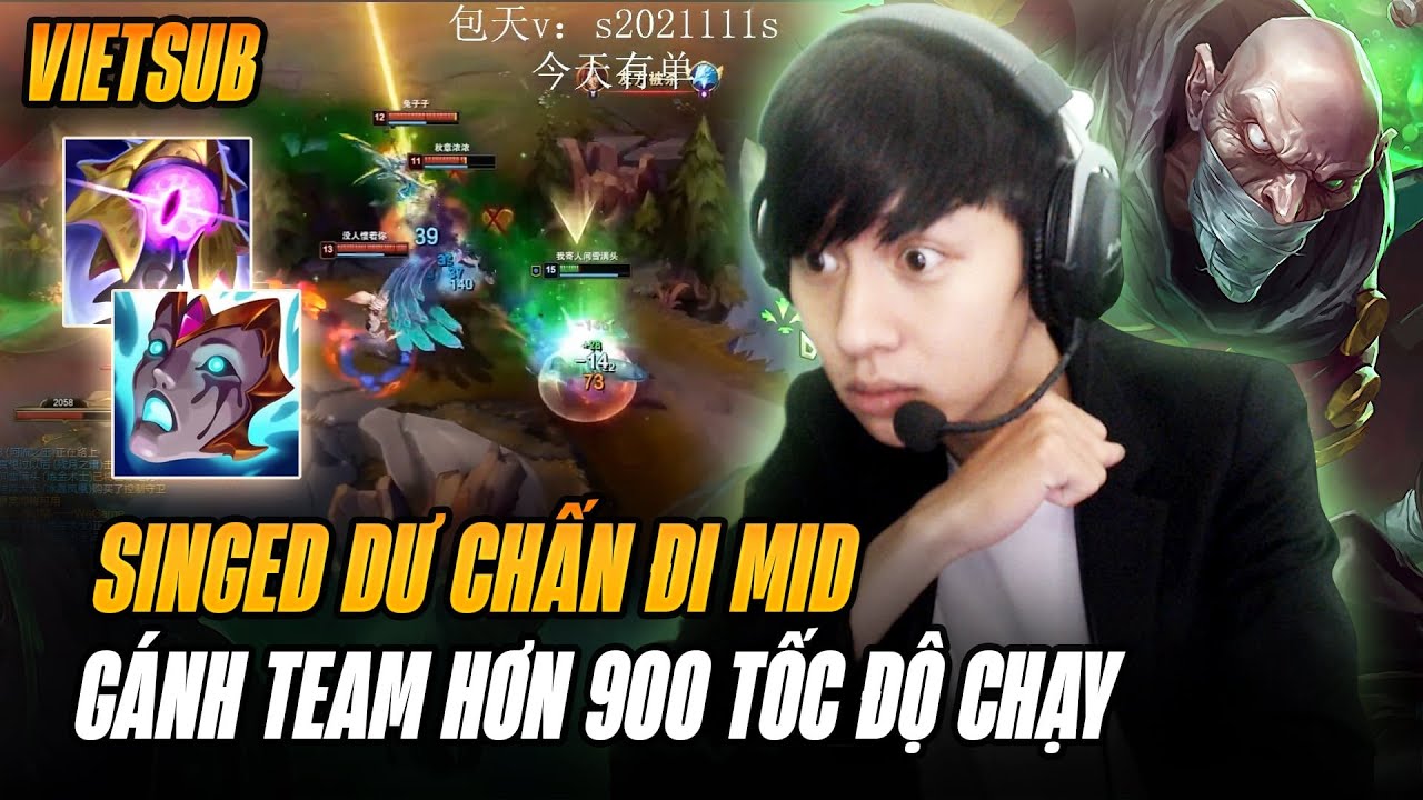 (Vietsub) Singed Dư Chấn Bán Hành Cao Thủ Galio AP Gánh Team Lật Kèo Cực Ác Trong Tay Xiaofengfeng
