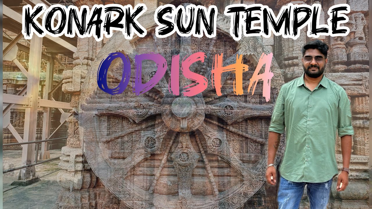 🌞 Exploring the Magic of Konark Sun Temple —ಸೂರ್ಯ ದೇವನ ರಥದ ಅದ್ಭುತ ಕಥೆ! ✨ | Konark Vlog | Odisha Tour