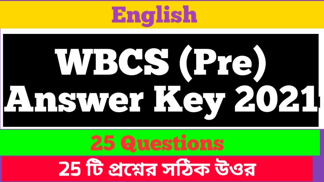 WBCS Prelims Answer Key 2021 I WBCS 2021
