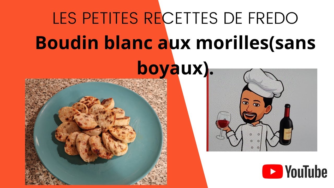 Boudin blanc aux morilles (sans boyaux).