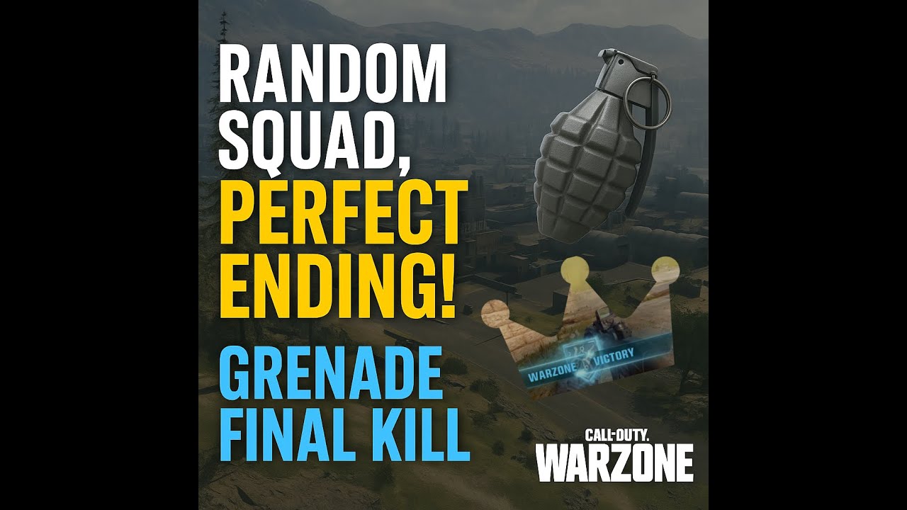 Random Squad and the Perfect Ending! Grenade Final Kill for the Win | Warzone BR Casual