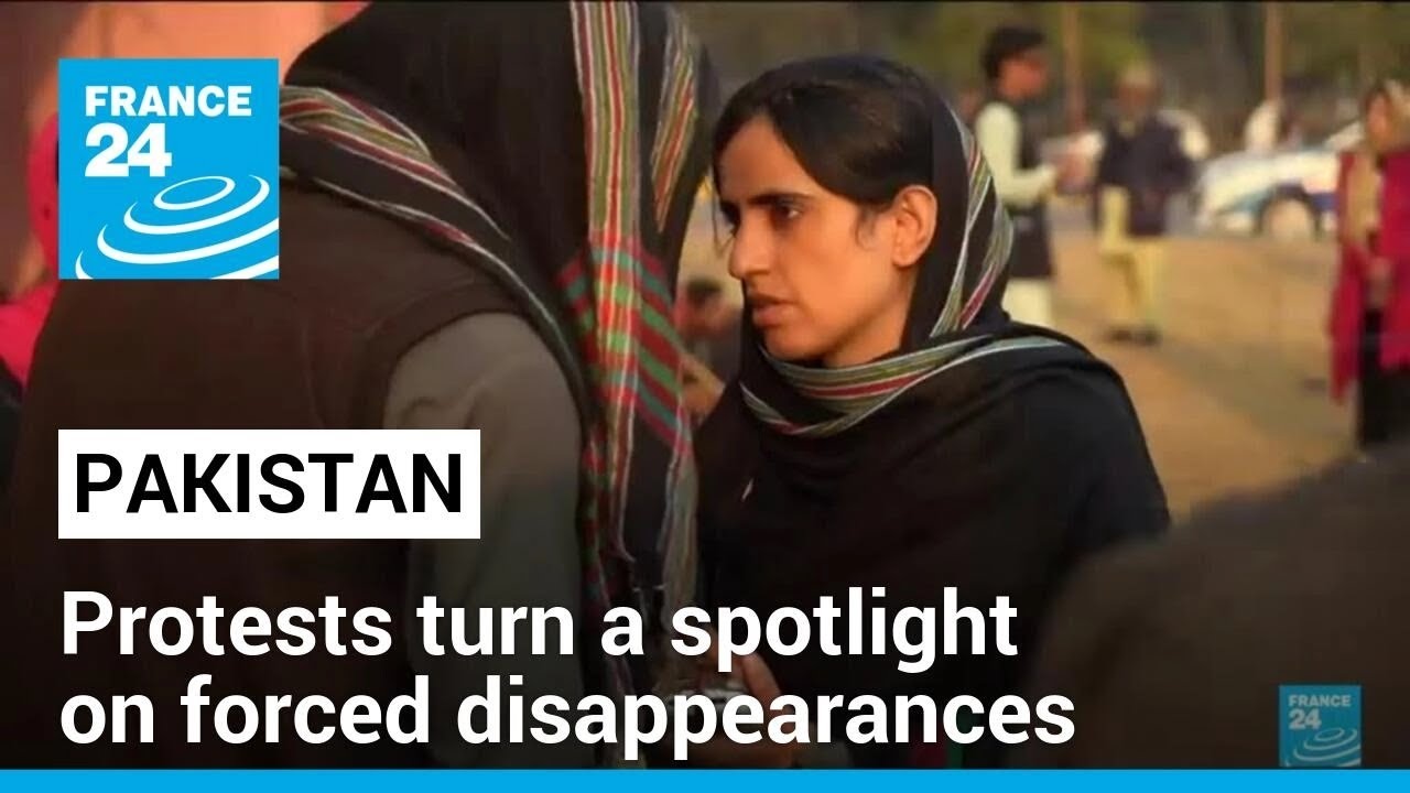 Protest movement led by women turns a spotlight on forced disappearances in Pakistan &bull; FRANCE 24