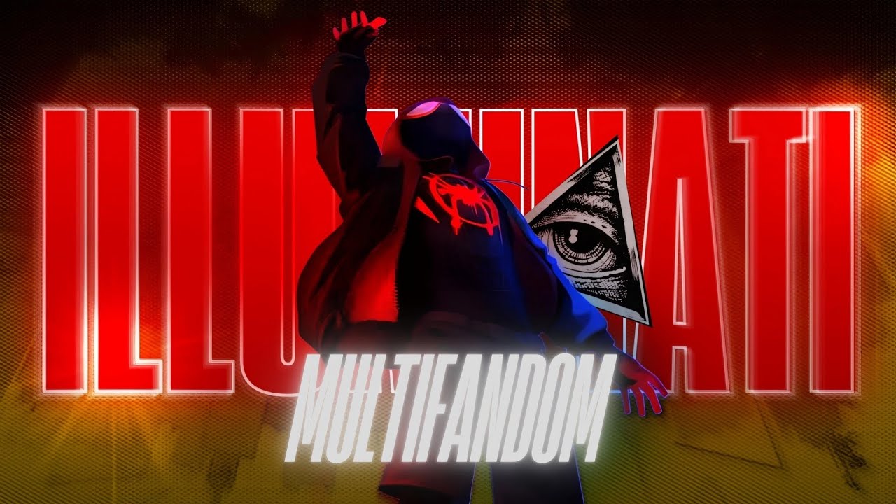 ILLUMINATI | Multifandom edit | Aavesham | ShashankStoic