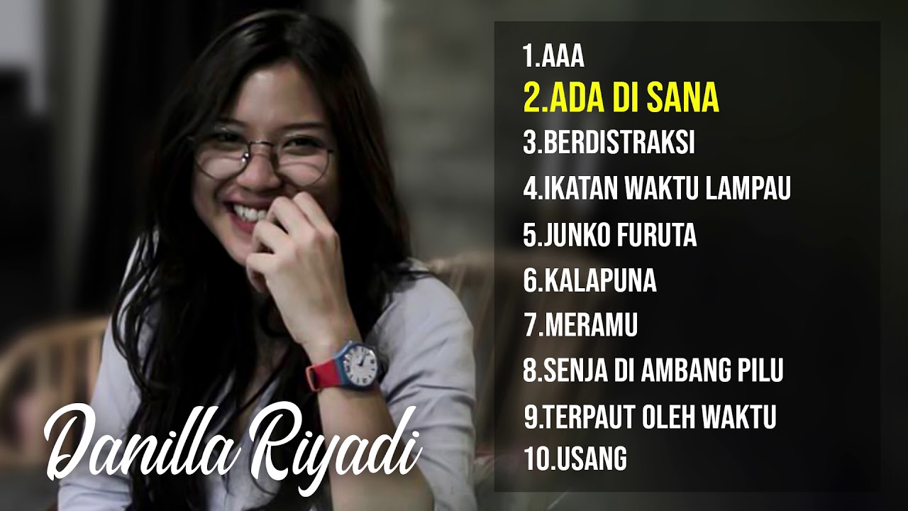 LAGU TERBAIK DANILLA - THE BEST OF DANILLA - DANILLA RIYADI - FULL ALBUM DANILLA