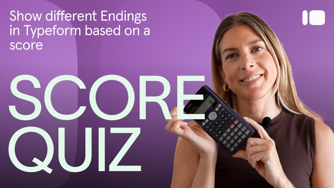 Show different ENDINGS based on SCORE ✅  | Typeform Help Center