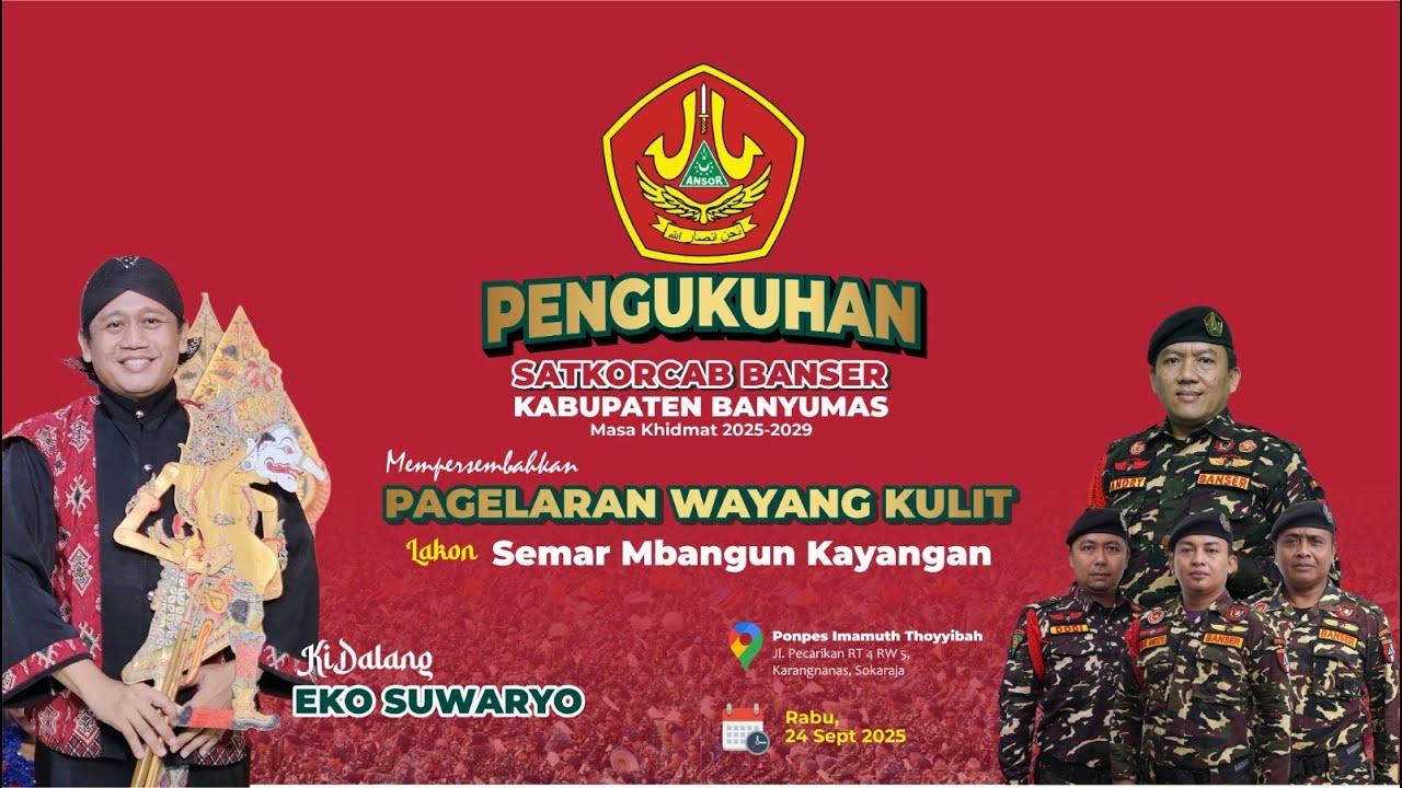 🔴 PANGELARAN WAYANG KULIT DALAM RANGKA PENGUKUHAN SATKORCAB BANSER KAB.BANYUMAS