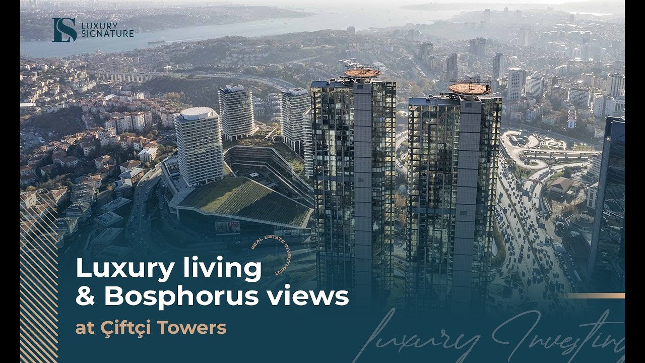 Luxury Apartments in Istanbul 2025 | &Ccedil;ift&ccedil;i Towers with Bosphorus View