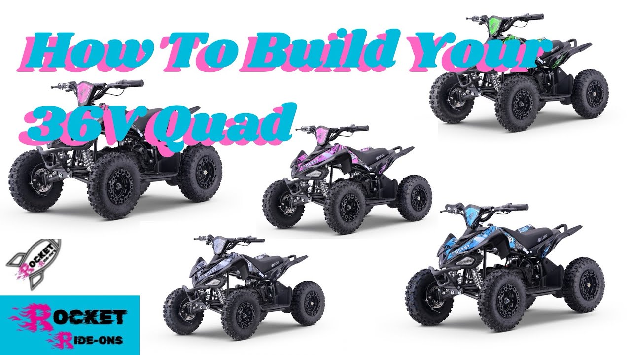 36V Quad Build Up Video | Rocket Rideons | Kids Electric Ride On Toys