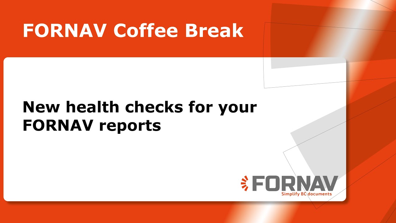 New health checks for your FORNAV reports