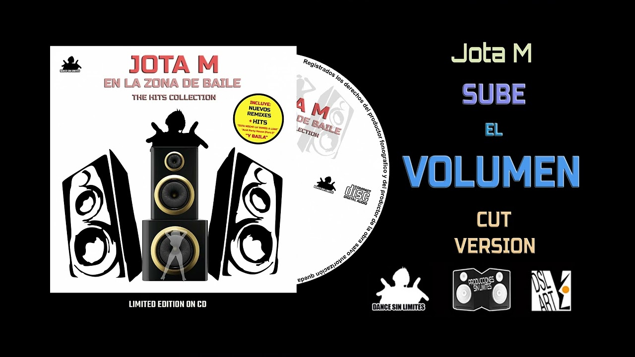 Jota M - Sube el Volumen (Cut Version) En la Zona de Baile